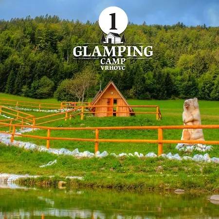 Glamping Vrhovc * Zelezniki